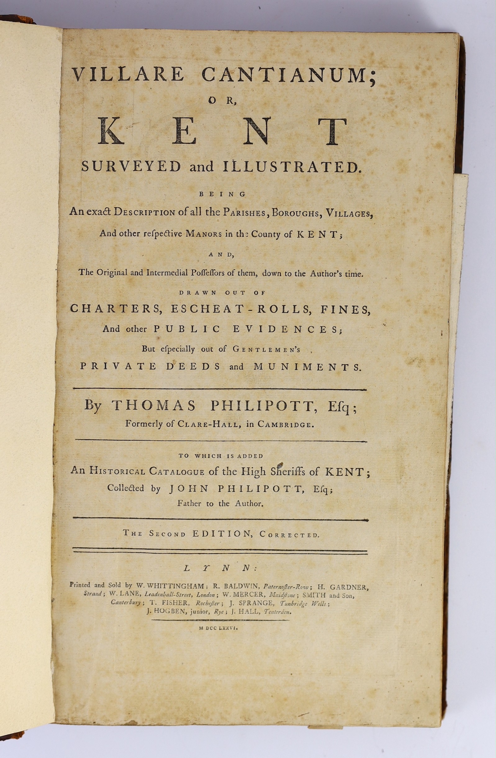 KENT: Philipot, Thomas - Villare Cantianum; or, Kent Surveyed and Illustrated ... 2nd edition, corrected. 2 plates (1 folded), text engraving, (lacks the map); old calf (rebacked), folio, Lynn, 1776